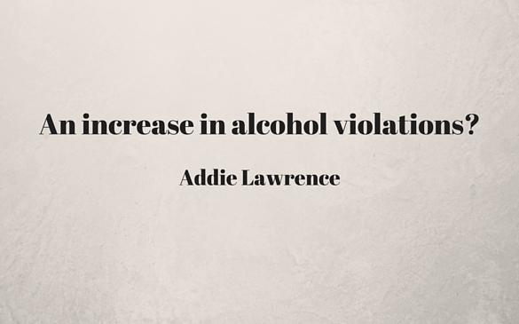 An increase in alcohol violations?