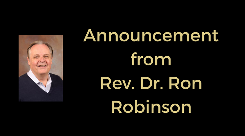 Announcement+from+Rev.+Dr.+Ron+Robinson