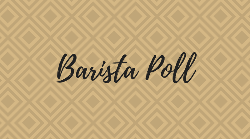 Barista+Poll